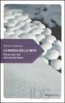 “La musica della neve”, di Davide Sapienza