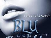 Anteprima: "Blu come incubi" Laurie Faria Stolarz
