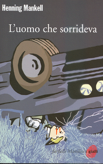 L'uomo che sorrideva, la realtà di un mondo scandinavo, finora mai scandagliato con tanta acutezza.