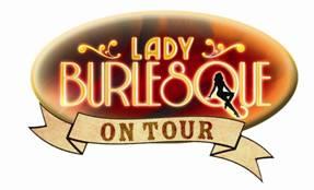 Lady Burlesque on Tour