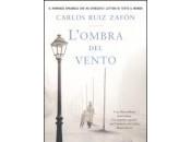 L’ombra vento, Carlos Ruiz Zafon