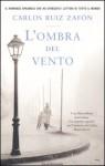 L’ombra del vento, di Carlos Ruiz Zafon