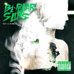 Bi-Polar Sluts