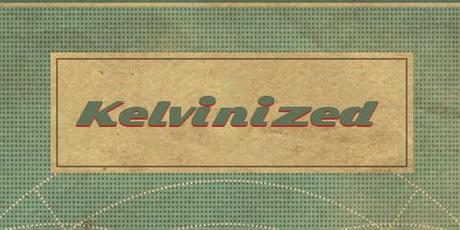 kelvinized