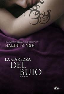 Dal 2 Febbraio in Libreria: LA CAREZZA DEL BUIO di Nalini Singh