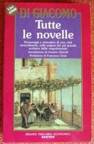 Remainders n.6: Salvatore Di Giacomo, “Tutte le novelle”