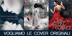 Salviamo le cover di Anna dressed in blood, The girl in the steel corset e Glimmerglass