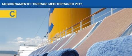 Costa Crociere: aggiornamento itinerari mediterraneo 2012