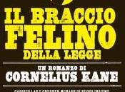 [Recensione] braccio felino della legge Cornelius Kane