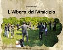 L’Albero dell’Amicizia: il racconto fotografico