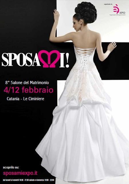 Fiera Sposami 8° FIERA DELLA SPOSA • Le Ciminiere, 4/12 febbraio 2012, Catania