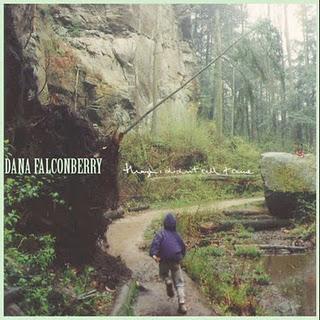 Dana Falconberry - Though I didn't call it came EP