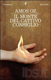 Il Monte del Cattivo Consiglio  Amos Oz