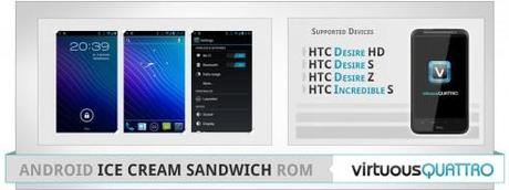 virtuous quattro 492x184 Android 4.0.3 per Desire S, Desire Z, Desire HD ed Incredible S con il firmware Virtuous Quattro