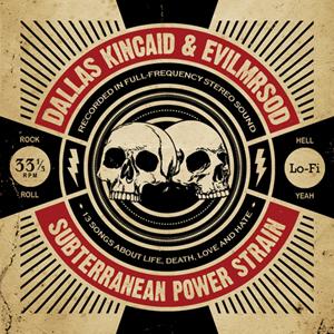 Dallas Kincaid And Evilmrsod-subterranean Power Strain