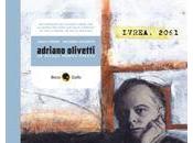 Adriano Olivetti, secolo troppo presto