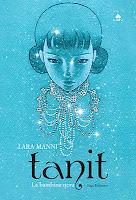 Anteprima, TANIT di Lara Manni