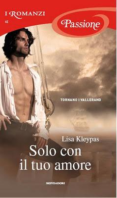 Recensione: SOLO CON IL TUO AMORE di Lisa Kleypas (I Romanzi Mondadori)