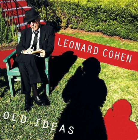 Leonard Cohen – Old Ideas