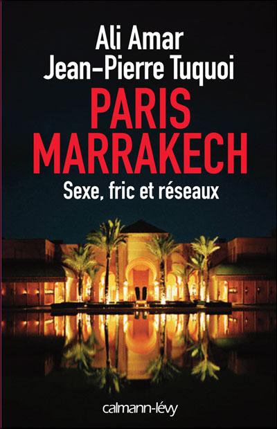 Parigi-Marrakech: Sesso border-line e Politica.