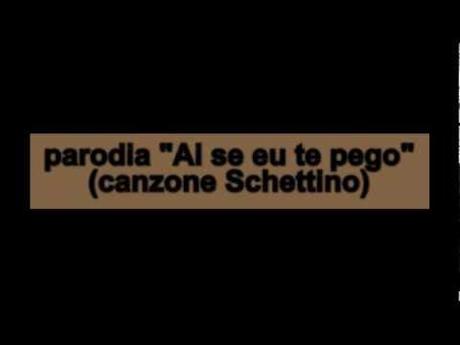 0 Parodia Schettino: “Ai se eu te pego” | VIDEO CANZONE