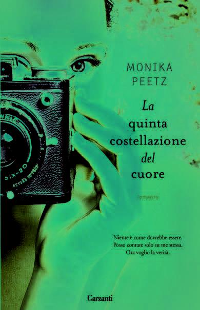 IL LIBRO CHE CI PIACE: LA QUINTA COSTELLAZIONE DEL CUORE di MONICA PEETZ