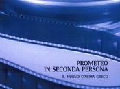 “Prometeo seconda persona. Nuovo Cinema Greco” Beniamino Biondi