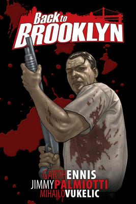 (MINI)RECE FUMETTI: Back to Brooklyn -- Un Garth Ennis troppo condensato