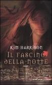 The Hollows di Kim Harrison [Il fascino della notte]