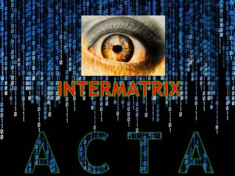 ACTA 2012 ORDINE E LEGALITA' GLOBALI: INTERNET VIENE PURIFICATA DAI COMPLOTTISTI