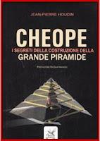 CHEOPE. I Segreti Della Costruzione Della Grande Piramide