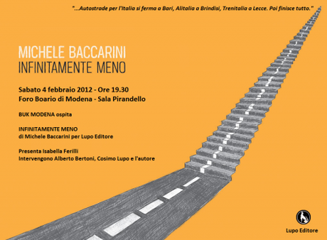 4 Febbraio 2012 – Buk Modena – “Infinitamente meno” (Lupo Editore) di Michele Baccarini
