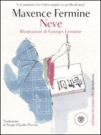 Neve, di Maxence Fermine