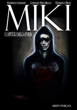 Miki #1 – I capitoli della furia (Piscopiello, Gennari, Piras)