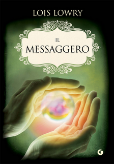 Anteprima: IL MESSAGGERO di Lois Lowry