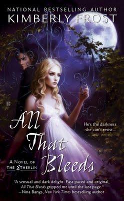 All That Bleeds by Kimberly Frost