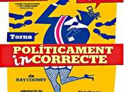 Políticamente Incorrecto Barcellona