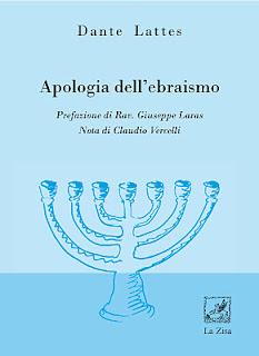Milano 6 febbraio, Si presenta “Apologia dell’Ebraismo” di Dante Lattes, Ed. La Zisa