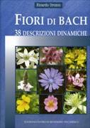 Fiori di Bach – 38 Descrizioni Dinamiche