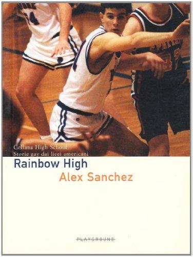 [Recensione] Rainbow high – Alex Sanchez