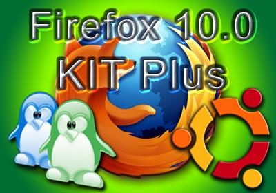 Firefox 10.0 KIT Plus Linux e Ubuntu