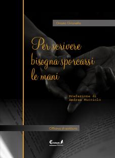 [Recensione] Per scrivere bisogna sporcarsi le mani – Grazie Gironella