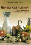 Rimedi Casalinghi per il Benessere di Tutta la Famiglia