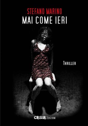 Le recensioni di “Scrittevolmente” – MAI COME IERI