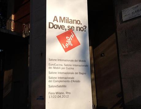 Lo slogan pubblicitario dei Saloni 2012 è: A Milano. Dove, se no?