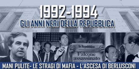 1992-1994, gli anni neri della Repubblica: nuovo progetto del Blog