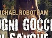 Anteprima: Ogni goccia sangue Michael Robotham