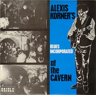 ALEXIS KORNER'S BLUES INCORPORATED - AT THE CAVERN (1964)