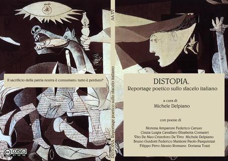 Distopia. Reportage poetico sullo sfacelo italiano