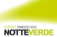 La NOTTE VERDE, 5 maggio 2012, anche a Padova, Camposampierese e Riviera del Brenta